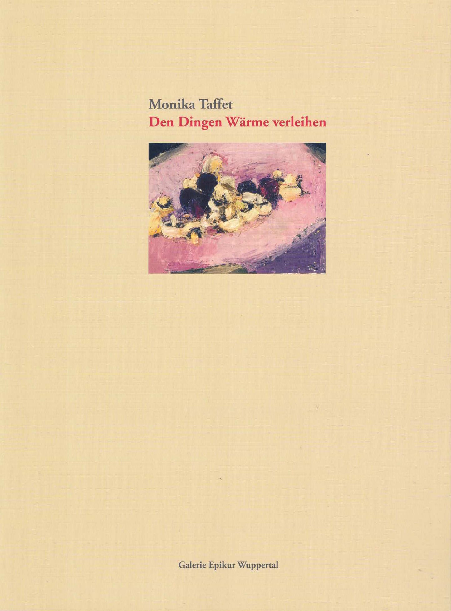 Katalog 2004, ca. 88 Seiten - von Monika Taffet